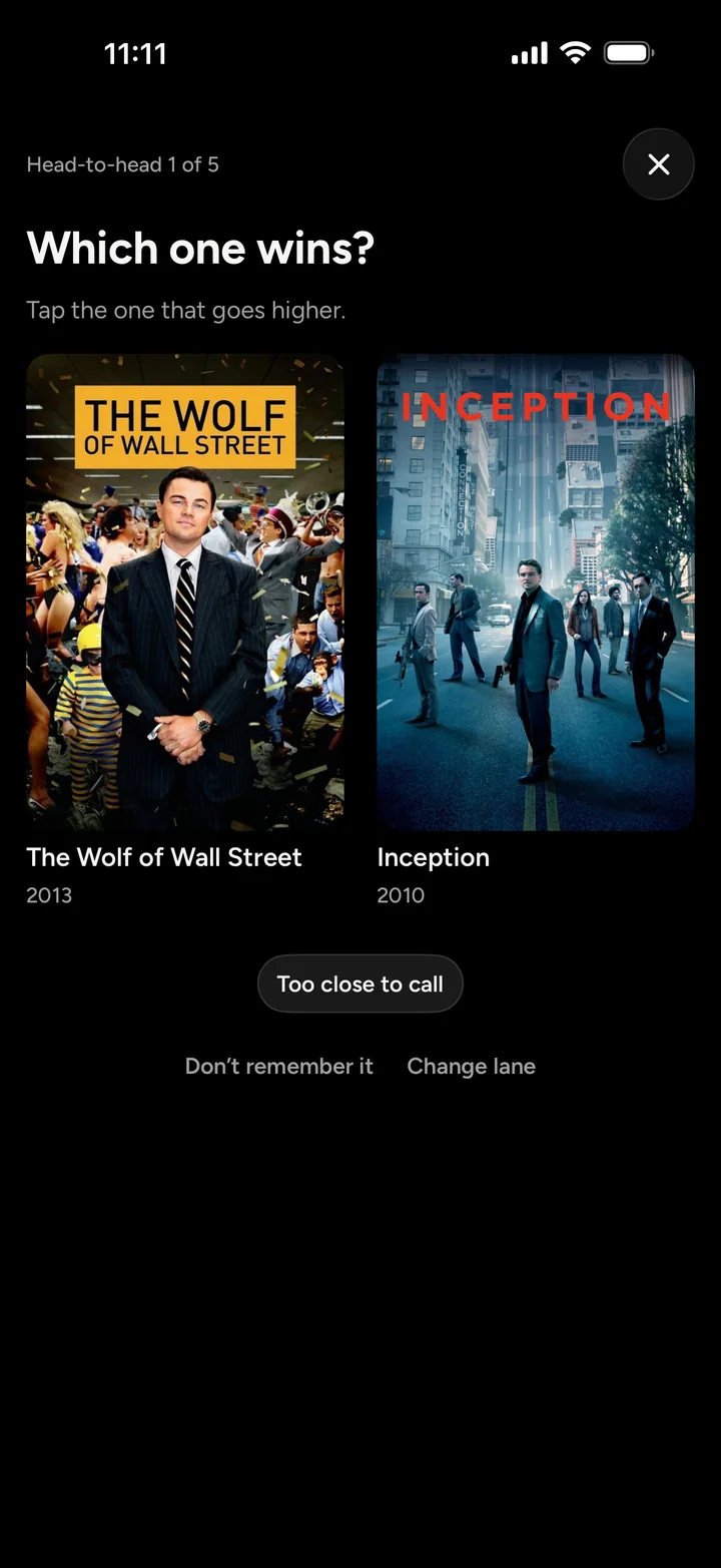 The Wolf of Wall Street and Inception in a Ranked head-to-head, with a Too close to call option.